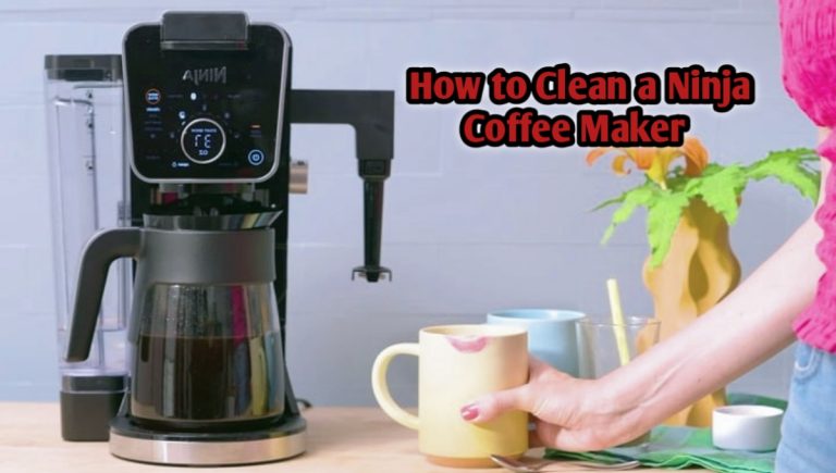 How to Clean a Ninja Coffee Maker