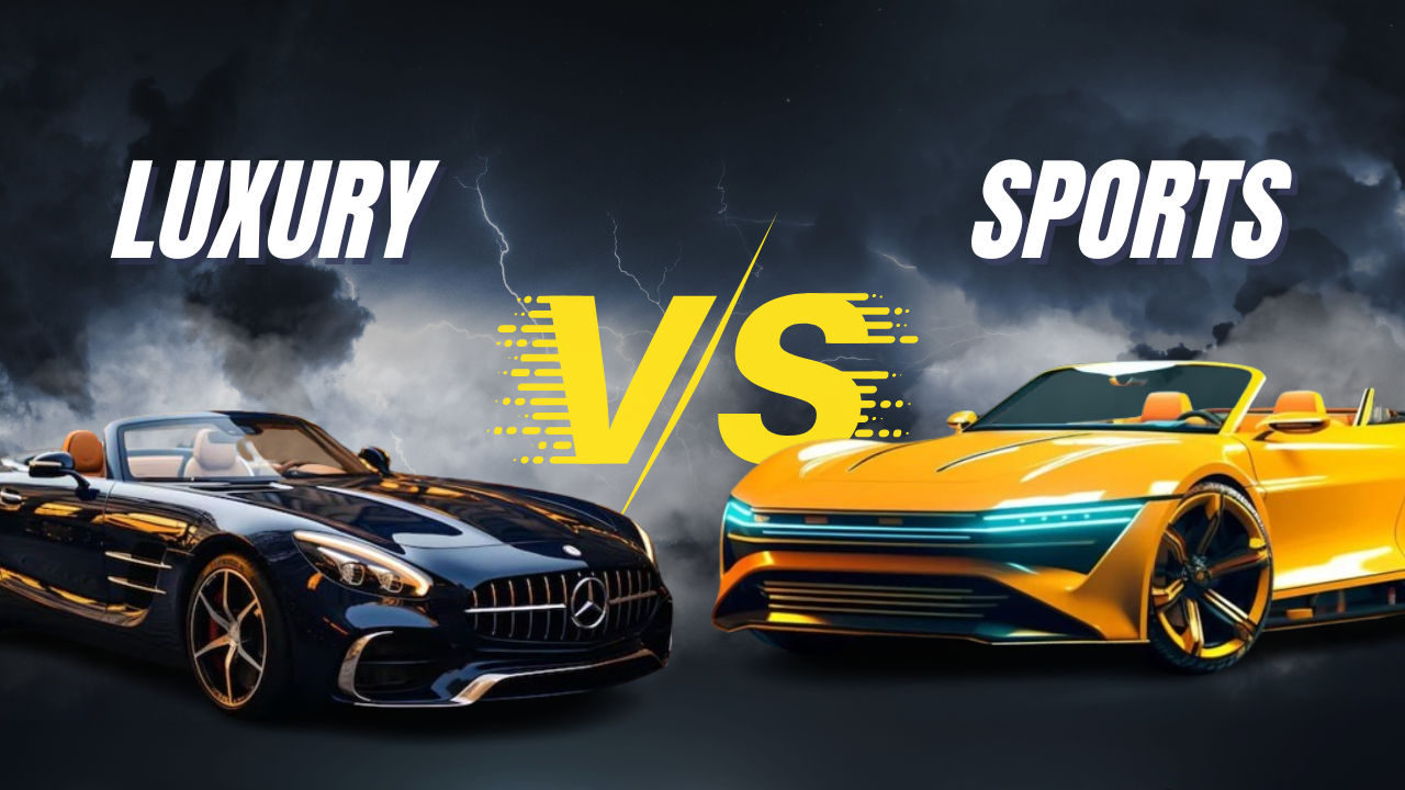 Sports Vs Luxury Car