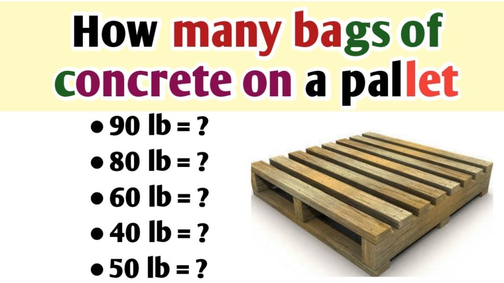 How Many Bags of Concrete on a Pallet